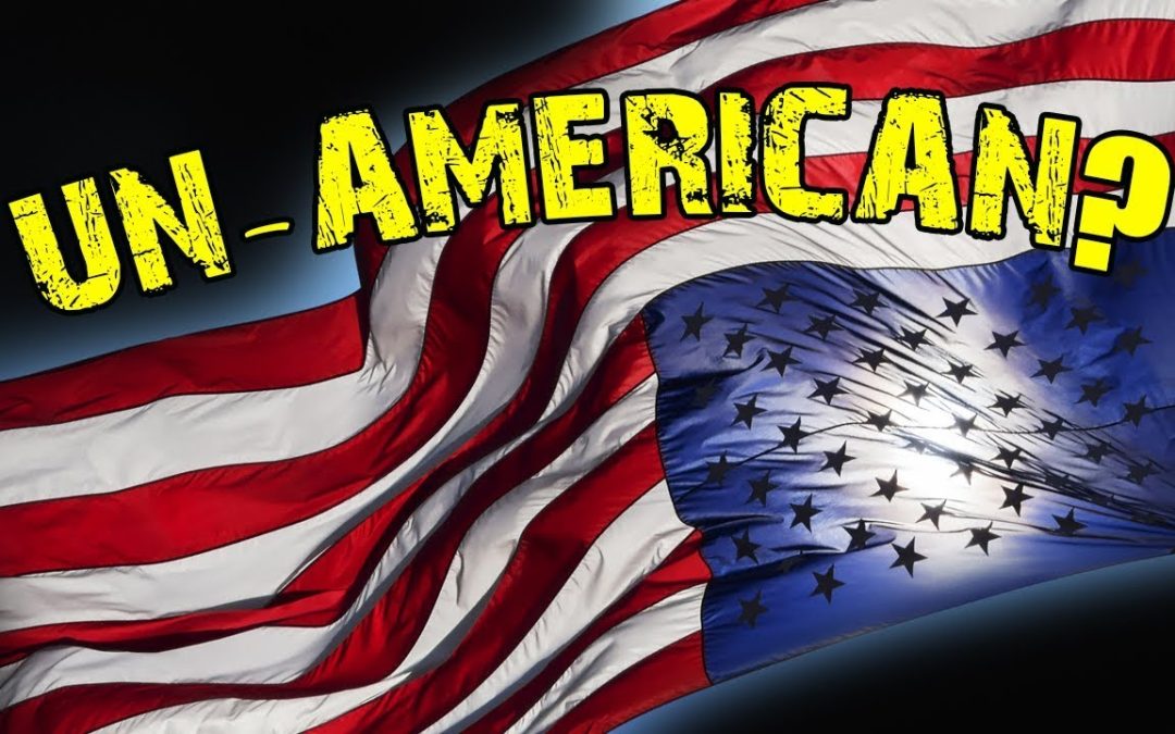 Un-American:  an American Slur