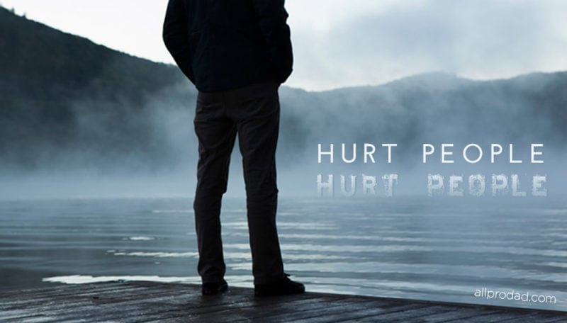 Hurt People Hurt People